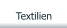 Textilien